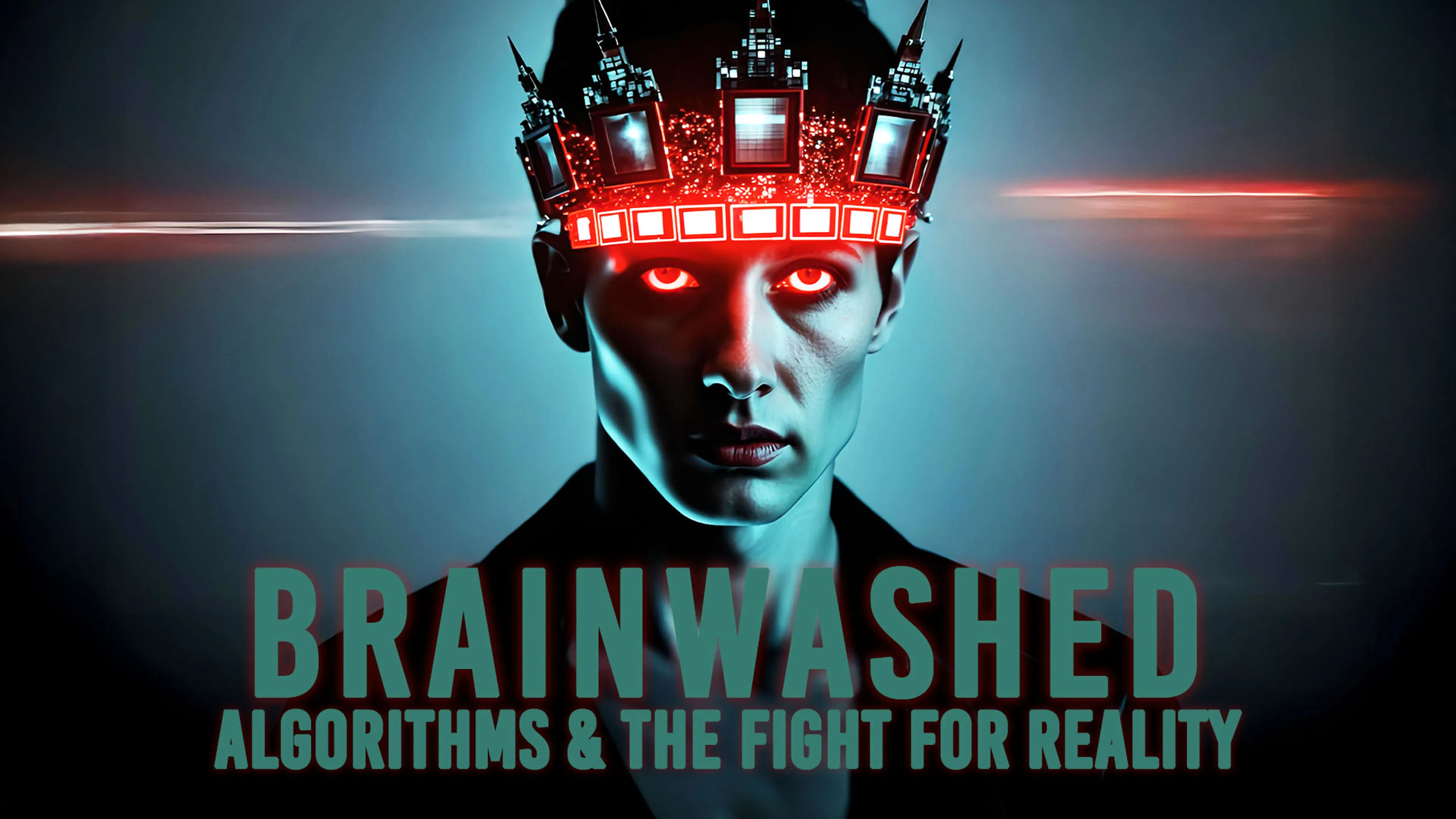 Brainwashed: Algorithms & the Fight for Reality poster